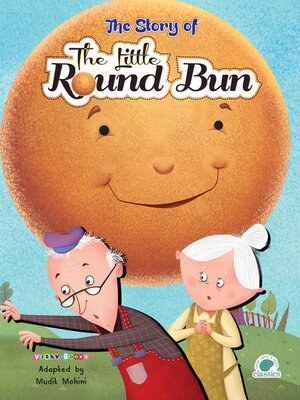 cover image of The Story of the Little Round Bun